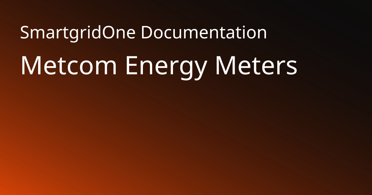 Metcom | SmartgridOne Documentation