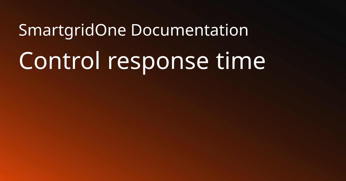 控制响应时间 | SmartgridOne Documentation